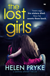 The Lost Girls - A Gripping Mystery Thriller