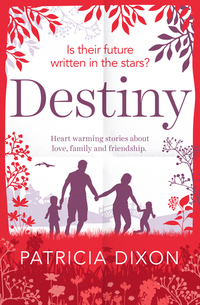 Destiny - A Heartwarming Story about Family Love and Friendship