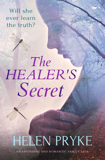 The Healer's Secret - An Absorbing and Romantic Family Saga - cover