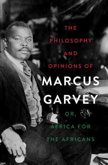 The Philosophy and Opinions of Marcus Garvey - Or Africa for the Africans - cover
