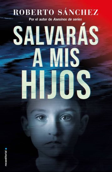 Salvarás a mis hijos (Asesinos de series 2) - cover