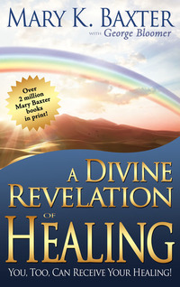 Divine Revelation Of Healing