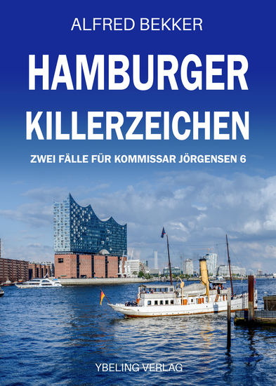 Hamburger Killerzeichen: Zwei Fälle für Kommissar Jörgensen 6 - cover