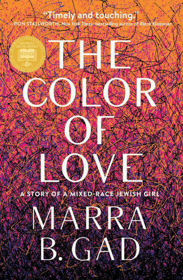 The Color of Love - A Story of a Mixed-Race Jewish Girl - cover