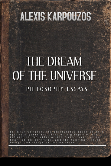 The Dream of Universe - Philosophy essays - cover