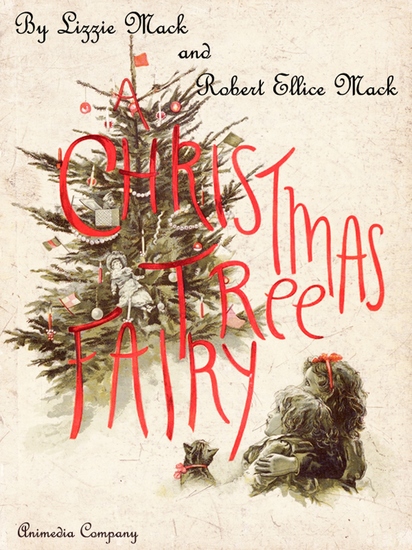 A Christmas Tree Fairy (Illustrated Edition) - cover