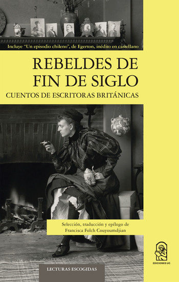 Rebeldes de fin de siglo - Cuentos de escritoras británicas - cover