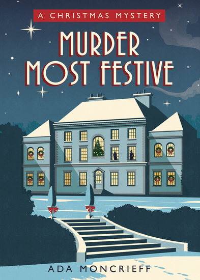 Murder Most Festive - A Cozy Christmas Mystery - cover