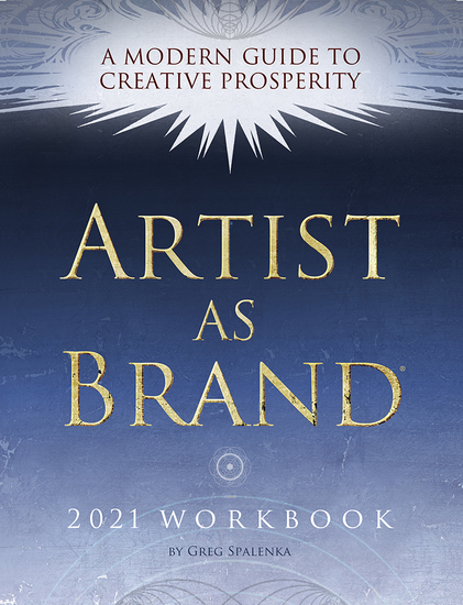 Artist As Brand Workbook - A Modern Guide to Creative Prosperity - cover