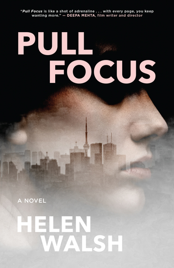 Pull Focus - A Novel - cover