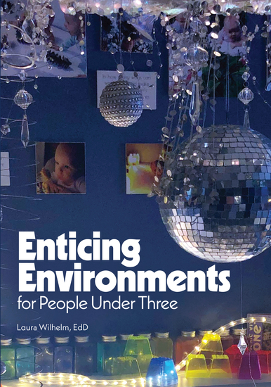 Enticing Environments for People Under Three - cover