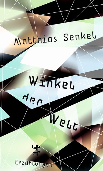 Winkel der Welt - Erzählungen - cover