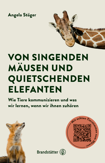 Von singenden Mäusen und quietschenden Elefanten - Wie Tiere kommunizieren und was wir lernen wenn wir ihnen wirklich zuhören - cover