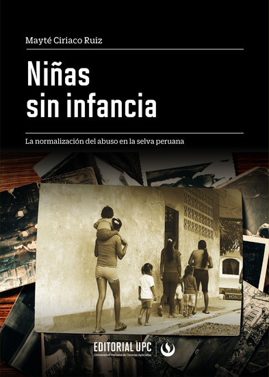 Niñas sin infancia - La normalización del abuso en la selva peruana - cover