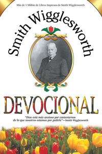 Smith Wigglesworth Devocional