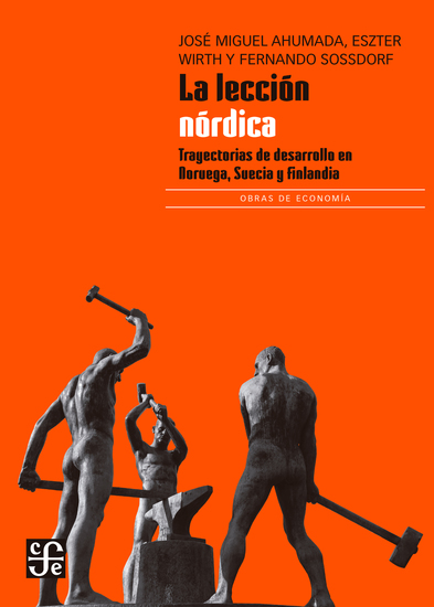 La lección nórdica: Trayectorias de desarrollo en Noruega Suecia y Finlandia - cover