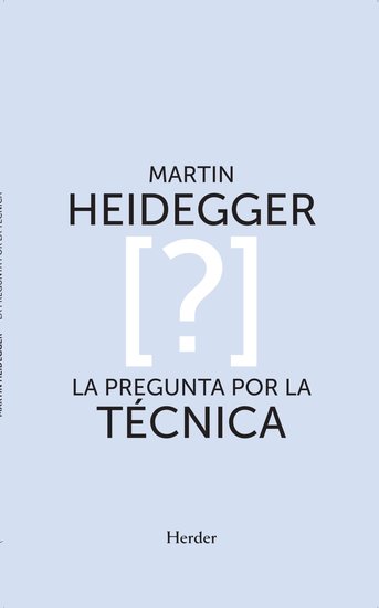 La pregunta por la técnica - cover