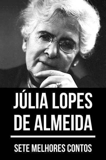 7 melhores contos de Júlia Lopes de Almeida - cover