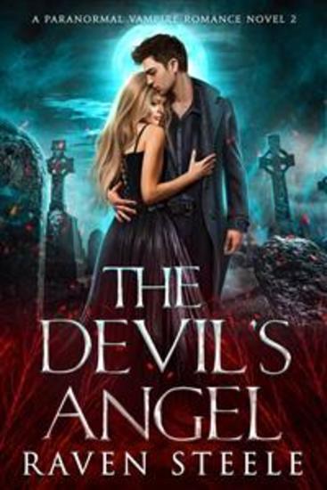 The Devil's Angel - A Vampire Paranormal Romance Novel (Book 2) - cover