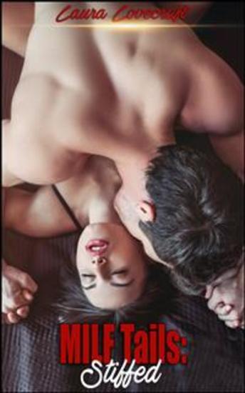 MILF Tails: Stiffed - Book 3 of 'MILF Tails' - cover