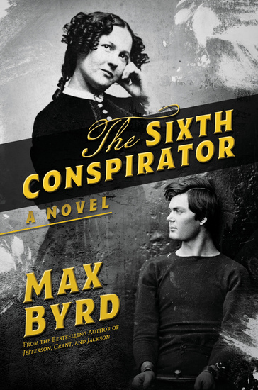 The Sixth Conspirator - A Novel - cover