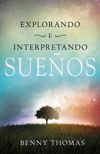 Explorando e Interpetando Sueños