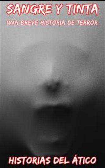 Sangre Y Tinta - Una Breve Historia De Terror - cover