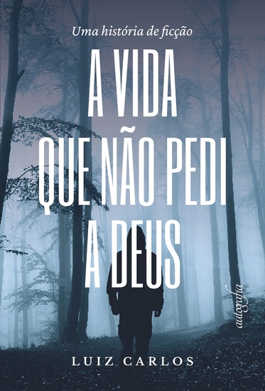 A vida que não pedi a Deus - cover