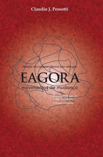Eagora - Movimentos de mudanças - Relação da codependência com adicção - cover
