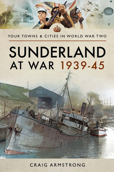 Sunderland at War 1939–45 - cover