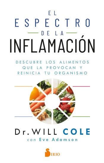 El espectro de la inflamación - Descubre los alimentos que la provocan y reinicia tu organismo - cover