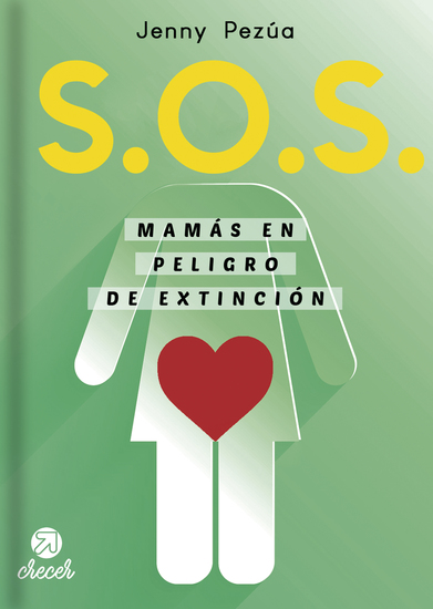 SOS Mamás en peligro de extinción - cover