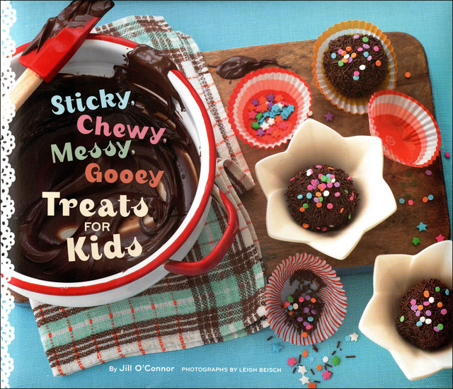 Sticky Chewy Messy Gooey Treats for Kids - cover