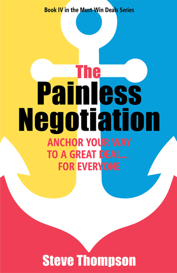 The Painless Negotiation - Anchor Your Way to a Great Deal … for Everyone - cover