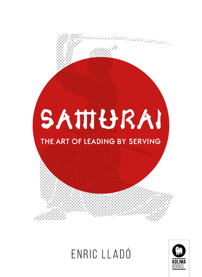 Samurai - The art of leading by serving - cover