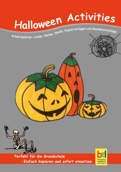 Halloween Activities - Arbeitsblätter Lieder Reime Spiele Kopiervorlagen und Bastelvorschläge für den Unterricht - cover