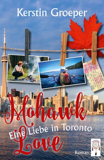 Mohawk Love - Eine Liebe in Toronto - cover