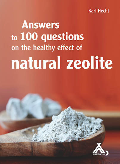 Answers to 100 questions on the healthy effect of natural zeolite - cover