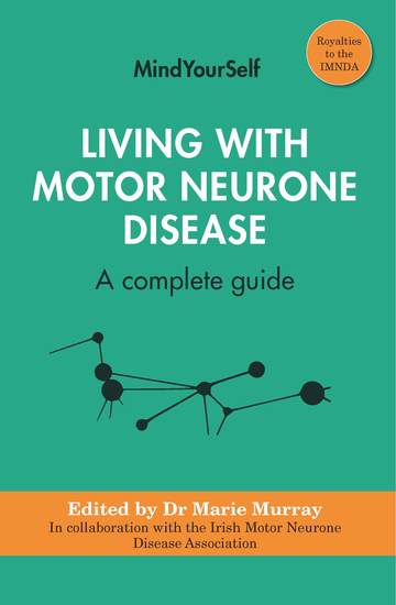 Living with Motor Neurone Disease - A complete guide - cover