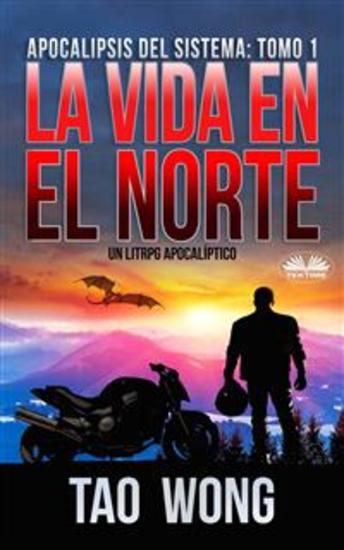 La Vida En El Norte - Un LitRPG Apocalíptico - cover
