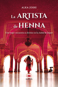 La artista de henna - Una mujer en busca de sus sueños en la ciudad de Jaipur LIbro del año 2021