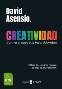 Creatividad - Contra el caos y la incertidumbre