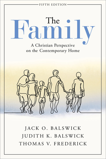 The Family - A Christian Perspective on the Contemporary Home - cover
