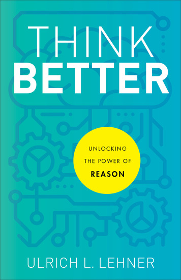 Think Better - Unlocking the Power of Reason - cover