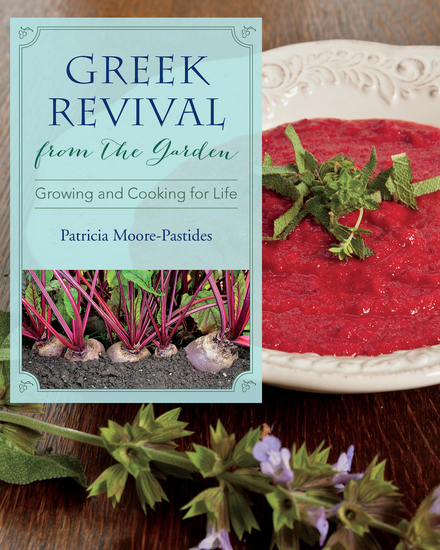 Greek Revival from the Garden - Growing and Cooking for Life - cover