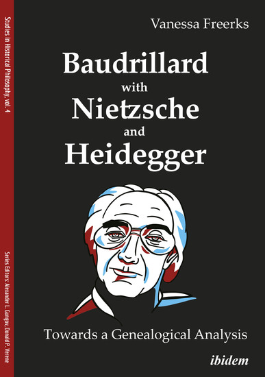Baudrillard with Nietzsche and Heidegger: Towards a Genealogical Analysis - cover