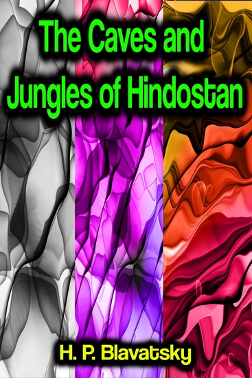 The Caves and Jungles of Hindostan - cover