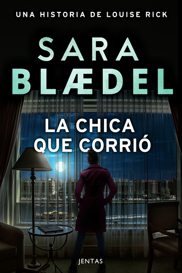 La chica que corrió - Un thriller policíaco de la detective danesa Louise Rick - cover