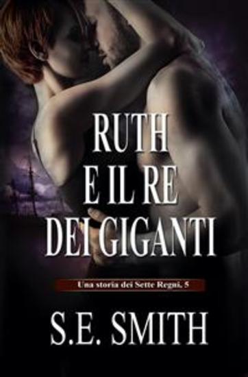 Ruth e il Re dei Giganti - Una storia dei Sette Regni 5 - cover