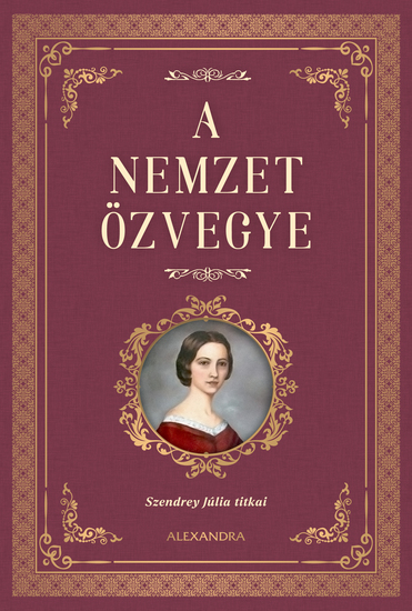 A nemzet özvegye - Szendrey Júlia titkai - cover